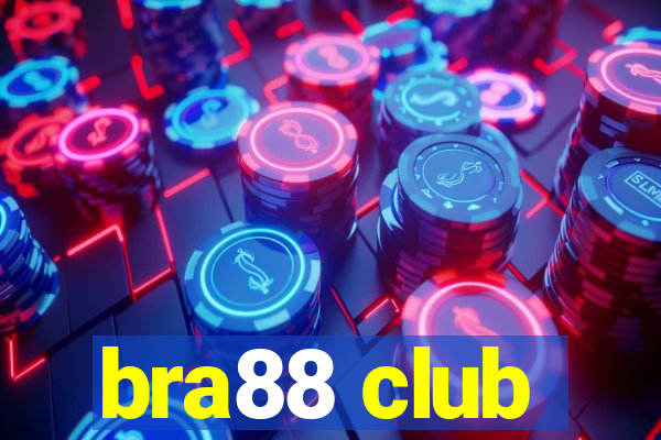 bra88 club